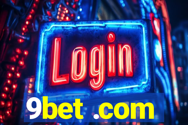 9bet .com